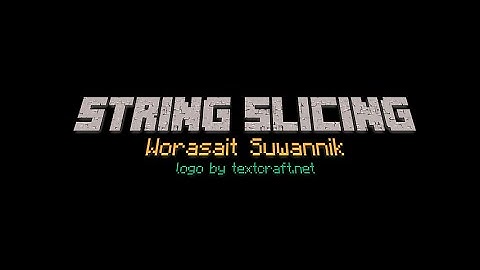 [python] การตัดสตริง string slicing