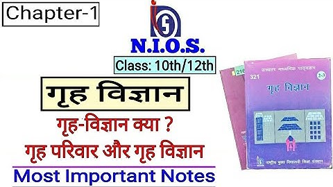 NIOS | Class-10th/12th | Home Science | Chapter-1