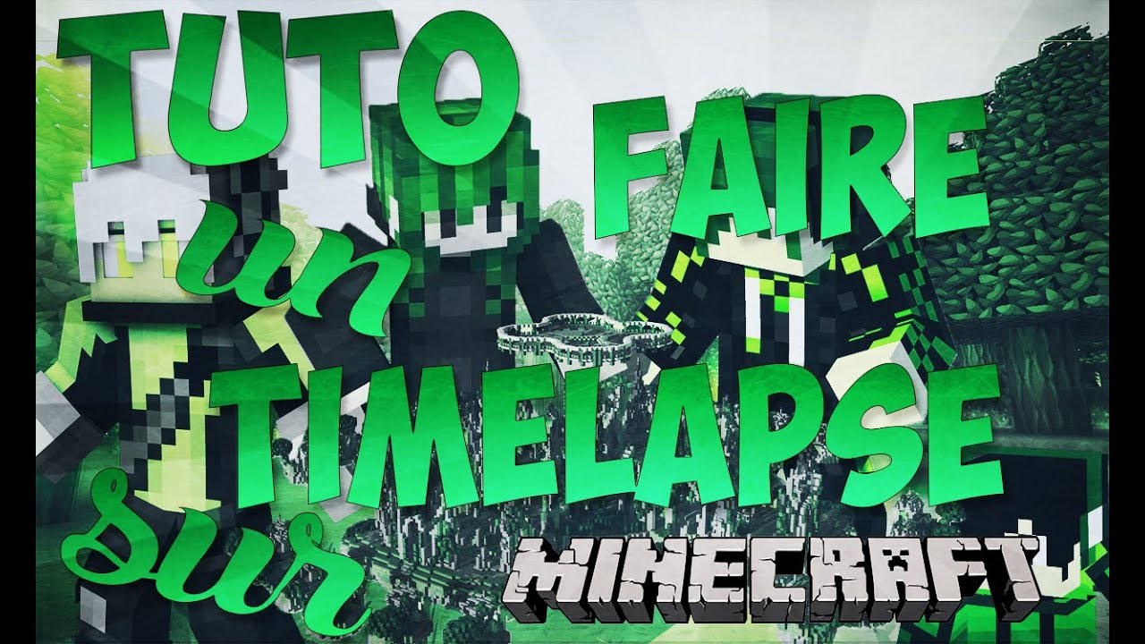 TIMELAPSE│STEAMPUNK #3 + [TuTo] Comment faire un timelapse ! - YouTube