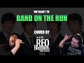 Reo brothers cover band on the run by wings  two old unhinged musicians react