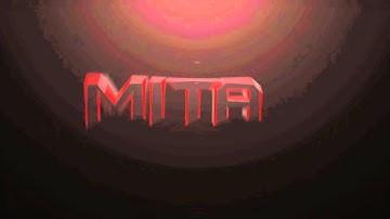 Mita | My Intro | By Me