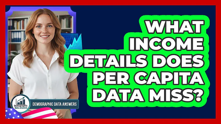 What Income Details Does Per Capita Data Miss?