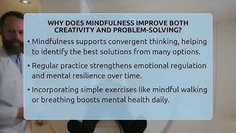 Why Does Mindfulness Improve Both Creativity And Problem-solving? - Smart Steps to Wellness