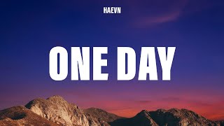 HAEVN - One Day (Lyrics)