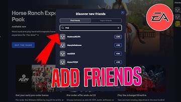 How to ADD FRIENDS on the EA App (Origin) | Tutorial