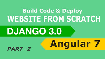 Building a Website from scratch using Django 3 & Angular7 - Part 2 - Angular setup | Web Tutorial