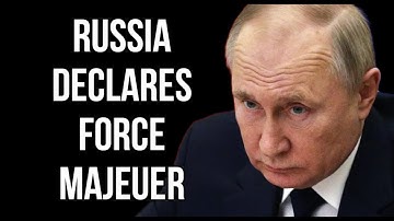 RUSSIA Declares Force Majeure