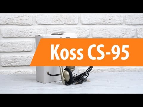 Распаковка Koss CS-95 / Unboxing Koss CS-95 Распаковка Koss CS-95 / Unboxing Koss CS-95