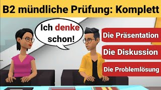 Mündliche Prüfung Deutsch B2 | Die Präsentation, die Diskussion und die Problemlösung