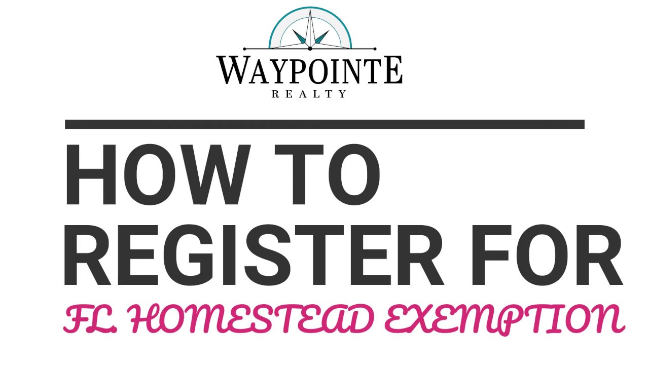 how-to-file-for-florida-homestead-exemption-waypointe-realty-youtube