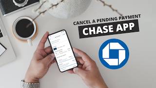 Cancel Pending Payments on Chase | Step by Step in 2026