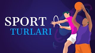 Sport turlari (Popular Types of Sports)
