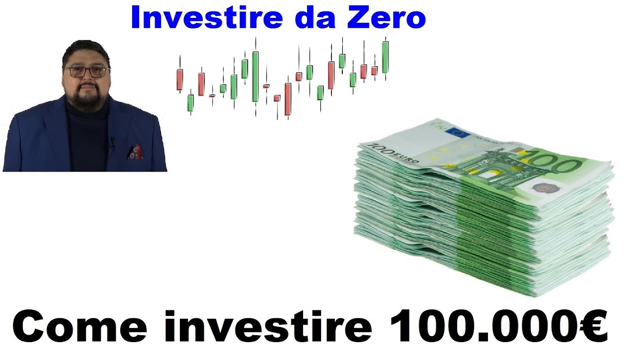 Come investire centomila euro: strategie di investimento e protezione