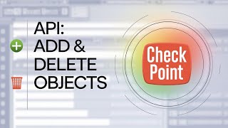3 Check Point Firewall API Tutorial Adding and deleting Objects