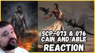 Reacting to SCP 073 & 076   Cain and Able