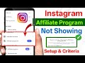 Instagram Affiliate Program Not Showing Problem Solve 😳 | Insta Affiliate Program Enable Criteria 