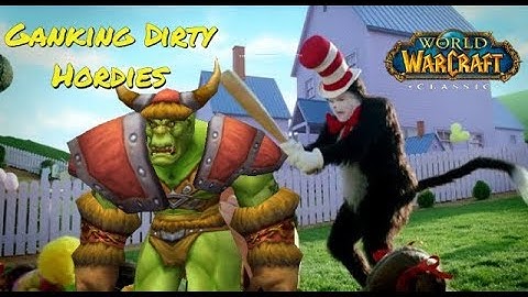 WoW Classic: Ganking Filthy Horde Players
