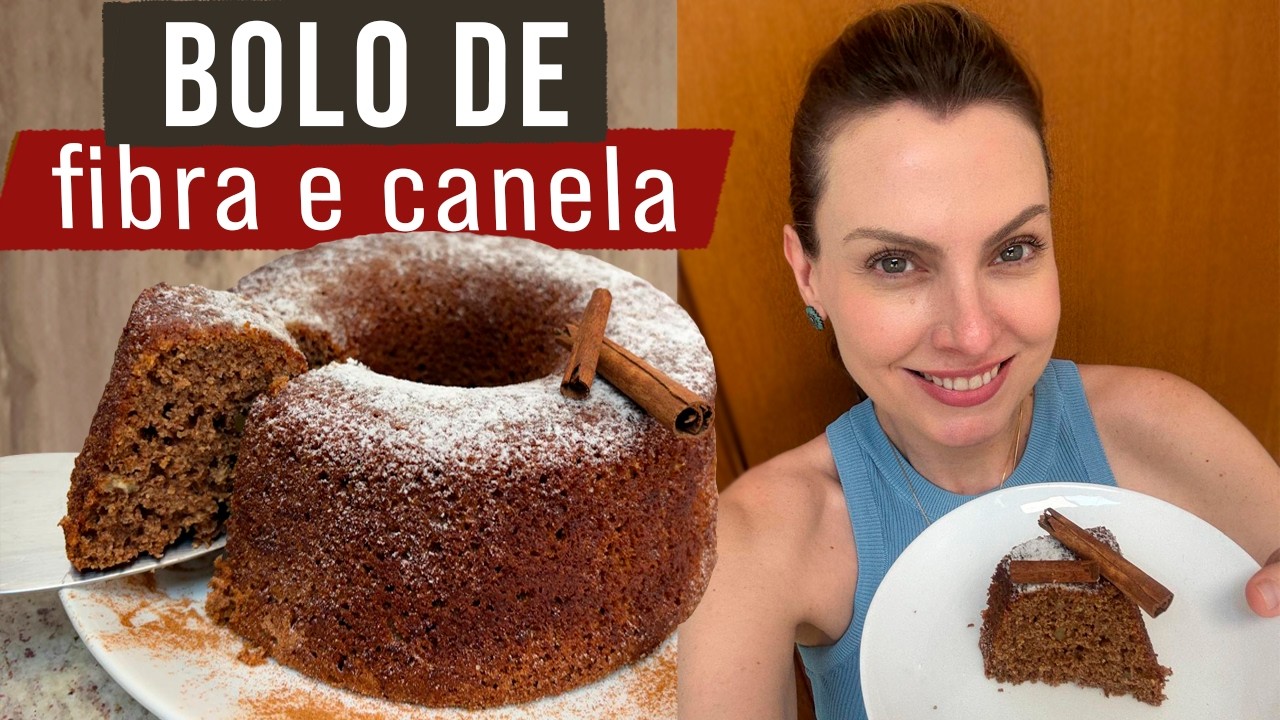BOLO FUNCIONAL DE FIBRA E CANELA - MUITO FOFINHO - RECEITA FÁCIL 