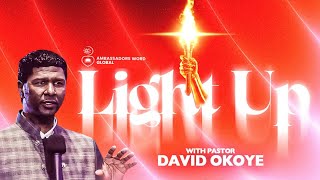 What Does It Mean to Be THE LIGHT OF THE WORLD | LIGHT UP with Pastor David Okoye (LIVE)