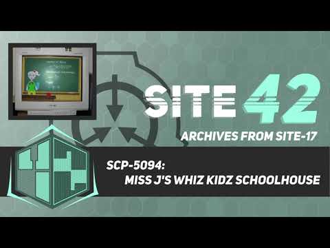 SCP-5094: Miss J's Whiz Kidz Schoolhouse
