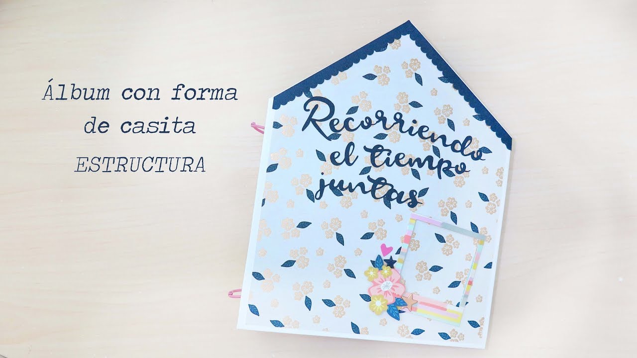 TUTORIAL: Álbum Casita (estructura)