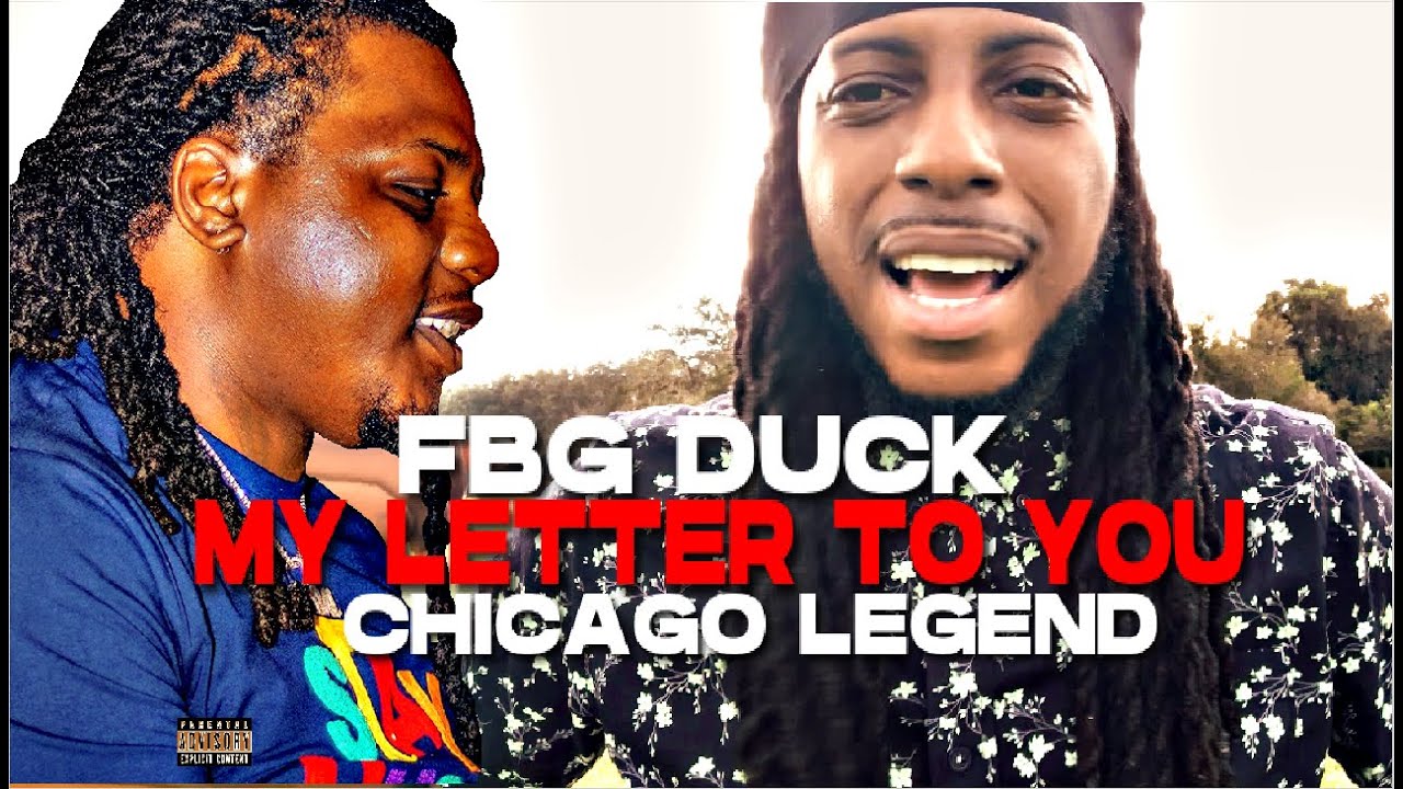 FBG DUCK CHICAGO LEGEND MY LETTER TO YOU FBGDUCK CHICAGO YouTube