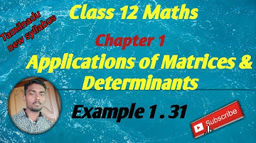 Class 12 Maths|Chapter 1|Application of matrices and determinants|Example 1.31