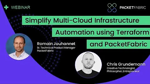 Simplify Multi-Cloud Infrastructure Automation using Terraform and PacketFabric