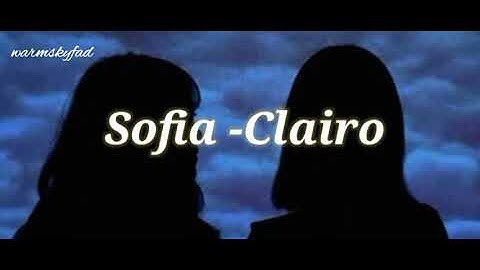 Thumbnail of Clairo - Sofia🌼(Lyrics dan Terjemahan Indonesia)