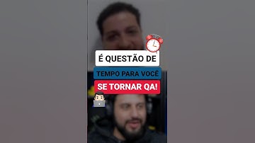 É questão de tempo para você se tornar QA!| #shorts #qa #testesdesoftware
