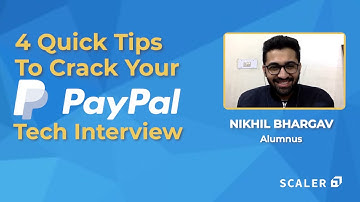 4 Quick Tips To Crack PayPal Tech Interview | 60-Sec Tips | Scaler Academy