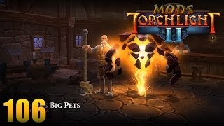 Phan's Big Pets - Torchlight 2 MOD 106