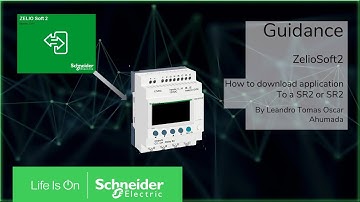 ZelioSoft2 - How to download or Upload program to a Zelio SR2 or SR3