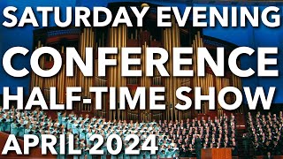 Saturday Evening Session | General Conference April 2024