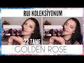 TÜM GOLDEN ROSE RUJLARIMI DENİYORUM! 💄✨| Ruj Koleksiyonum 2020