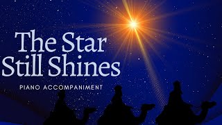 Video thumbnail of "The Star Still Shines with lyrics  (Piano Accompaniment in C Major) Christmas Song by Shawna Edwards"