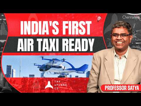Taking Off| How an IIT Madras Professor Inspired India’s 1st Air Taxi| Made In Chennai| Chennai Live