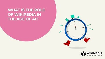What is the role of Wikipedia in the age of AI? | A WIKI MINUTE