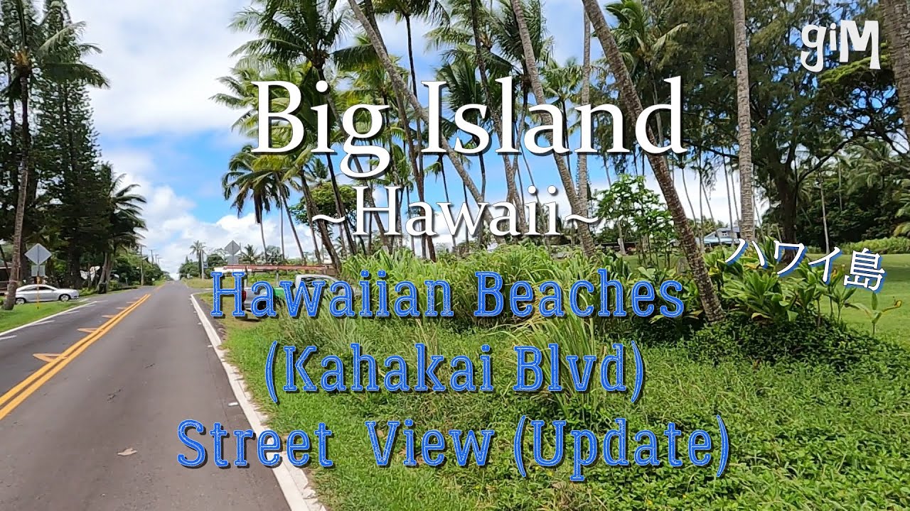 Hawaiian Beaches Update (Kahakai Blvd) Houses/Residential Areas