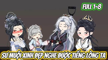 Sư Muội Xinh Đẹp Nghe Được Tiếng Lòng Ta Full 1-8 | KK VietSub