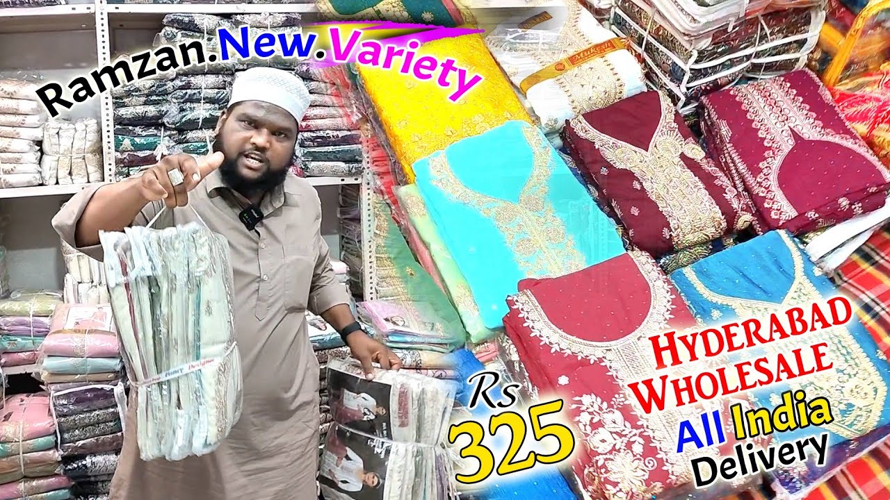 Hyderabad Wholesale Ramzan Variety Offer Price Only 325.Rs All India Delivery🚚 || New Taiba Suits ||