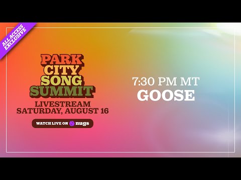 Goose 8/16/25 Live From Park City Song Summit, Park City Ut Set I Opener
