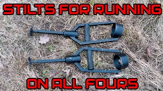 Stilts For Running On All Fours