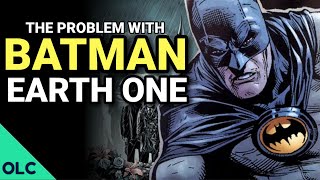 The Rise and Fall of BATMAN: EARTH ONE