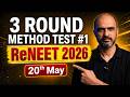 Getting READY for ReNEET on 21st June - Applying 3 Round Method - Free Test #1 LIVE on 20 May