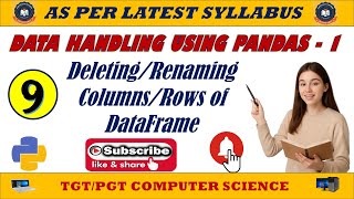 9 - Data Handling Using Pandas - I || Deleting & Renaming Row & Column Values of DataFrame