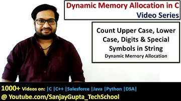 Count upper case, lower case, digits and special symbols using DMA in c programming