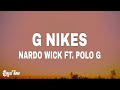 Nardo Wick - G Nikes (Lyrics) ft. Polo G