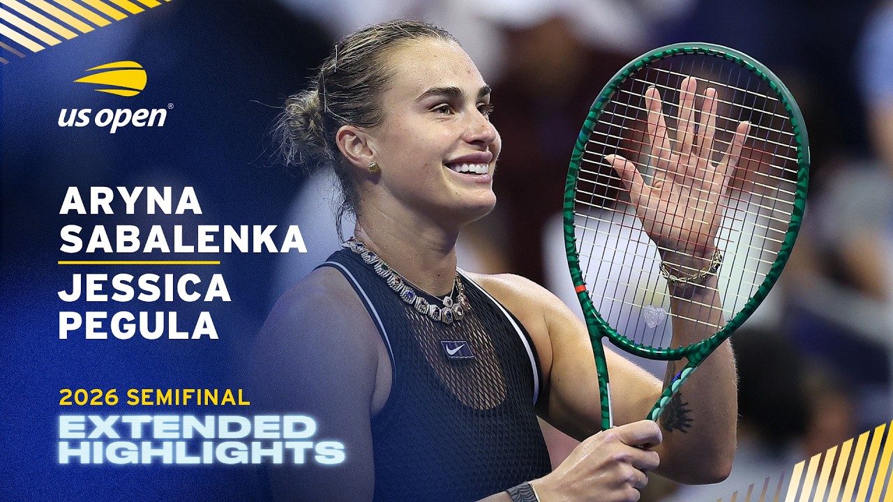 Aryna Sabalenka vs. Jessica Pegula Extended Highlights | 2026 US Open Semifinal