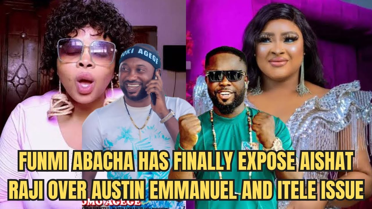SAD 😭 FUNMI ABACHA HAS FINALLY EXPOSE AISHAT RAJI OVER AUSTIN & ITELE ISSUE |Yoruba Movie 2026 Drama